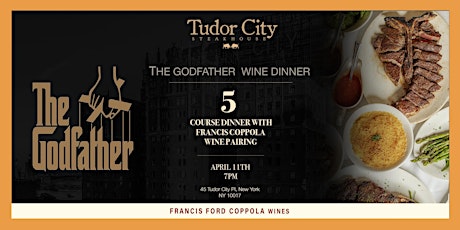 The Godfather Wine Dinner at Tudor City Steakhouse