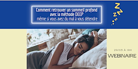 Webinaire : Comment retrouver un sommeil profond avec la méthode DEEP