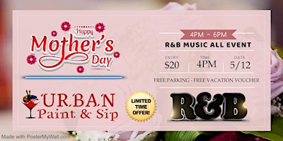 Hauptbild für Mothers Day: Sip  & Paint (R&B Edition)