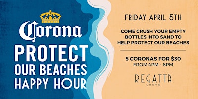 Imagem principal do evento Corona Protect our Beaches Happy Hour at Regatta Grove