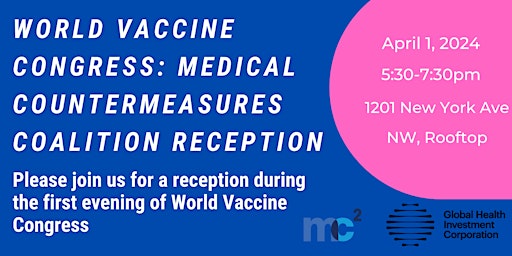 Imagem principal de World Vaccine Congress: Medical Countermeasures Coalition Reception