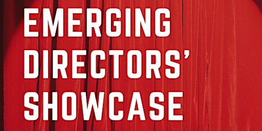 Imagem principal do evento Emerging Directors' Showcase