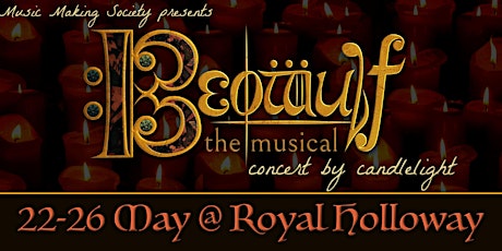 Beowulf the Musical at Royal Holloway University of London