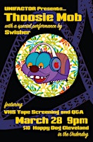 Primaire afbeelding van Thoosie Mob VHS release w/s/g Swisher - in the Underdog!