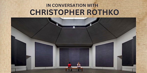The Rothko Chapel - At the intersection of Art, Spirituality & Human Rights