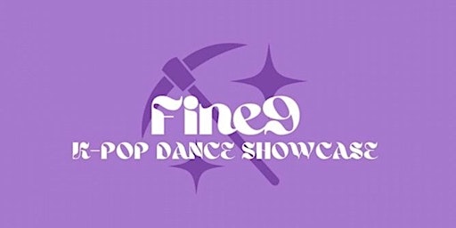 Imagem principal do evento Fine9 Spring K-Pop Dance Showcase