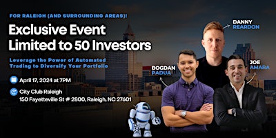 Hauptbild für One Night Only For Raleigh Investors: Leverage the Power of Automated Trading