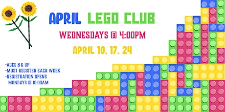 Lego Club-Wednesday April 17th from 4:00-5:00 PM