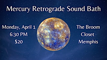 Image principale de Mercury Retrograde Sound Bath in Memphis