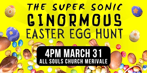 Imagem principal do evento The Supersonic Ginormous Easter Egg Hunt