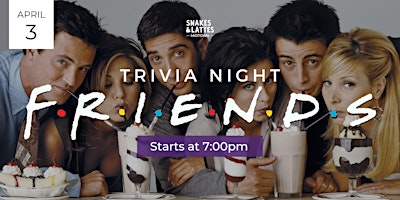 Primaire afbeelding van FRIENDS Trivia Night - Snakes & Lattes Midtown