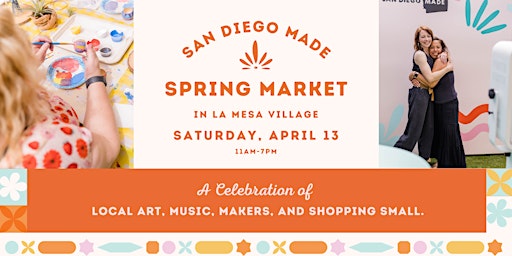 Primaire afbeelding van San Diego Made Spring Market in La Mesa Village