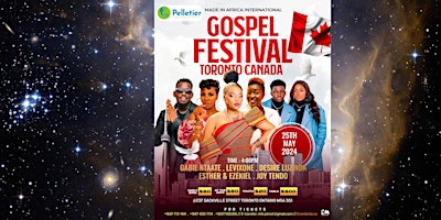 Primaire afbeelding van MADE IN AFRICA GOSPEL FESTIVAL TORONTO ONTARIO