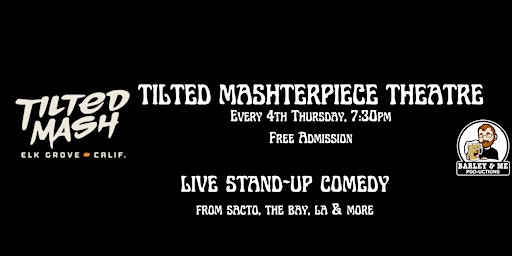 Imagem principal do evento Tilted Mashterpiece Theatre (Live Stand Up Comedy at Tilted Mash)