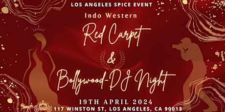 Bollywood DJ NIGHT AND RED CARPET