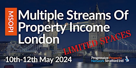LONDON  Property Networking | MULTIPLE STREAMS OF PROPERTY INCOME