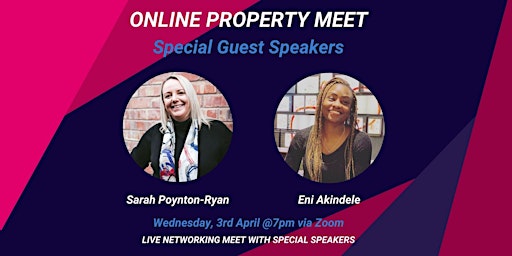 Imagen principal de April's Online Property Meet with Sarah Poynton-Ryan and Eni Akindele