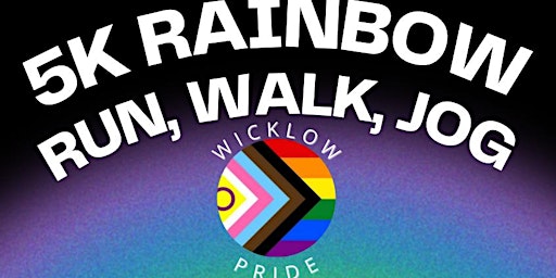 Hauptbild für 5k Rainbow Run, supporting Wicklow Pride.