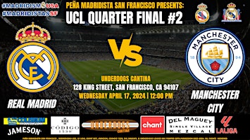 Real Madrid vs Man City| UCL | Watch Party at Underdogs Cantina primary image