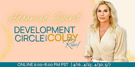 Imagem principal do evento Advanced & Intermediate Spirit Development Circle-Online with Colby Rebel