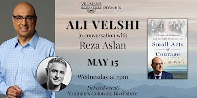 Imagem principal de Ali Velshi, in conversation w/ Reza Aslan, discusses Small Acts of Courage