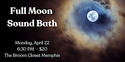 Hauptbild für April Full Moon Sound Bath in Memphis