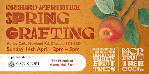 Orchard Apprentice | Spring Grafting | with  The Friends of Abney Hall Park primary image