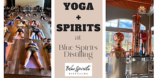 Imagem principal do evento Yoga + Spirits at Blue Spirits Distilling
