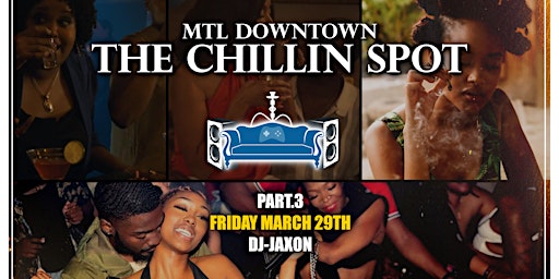 Imagem principal de The Chillin Spot (Part.3)