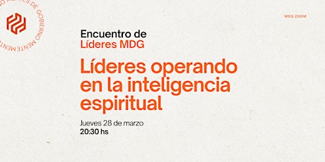 6º Encuentro  - Líderes operando en la inteligencia espiritual