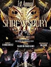 1ST ANNUAL SHREWSBURY BALL