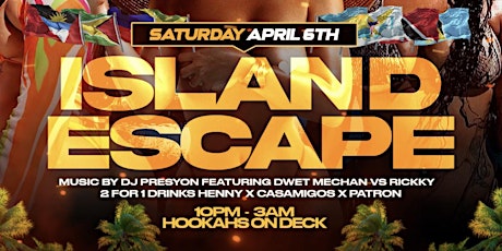 Island Escape Saturday April 6,2024 @ The Patio at Tastees