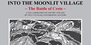 Imagem principal do evento Into the Moonlight: Battle of Crete. Poetry and Art presentation