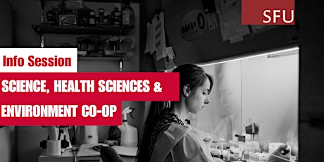 Science, Health Sciences & Environment Co-op Info Session
