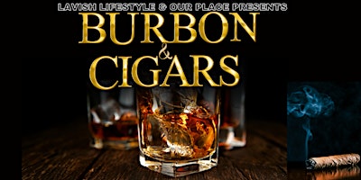 Primaire afbeelding van Bourbon & Cigars (A Live R&B Experience)