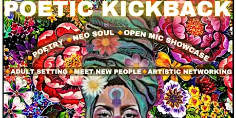 SATURDAY MARCH 30TH - POETIC KICKBACK