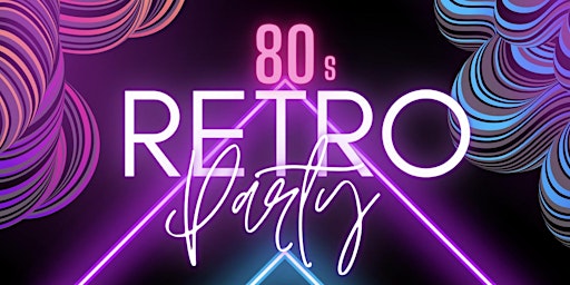Hauptbild für 80s Tribute Band Retro Party
