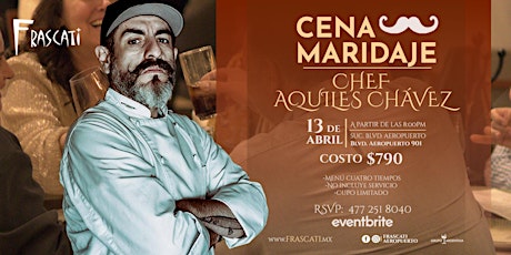 Cena Maridaje del Chef Aquiles