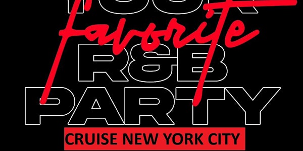 R&B VIBES ON THE WATER NEW YORK CITY NJ CRUISES