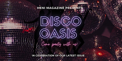 HENI MAGAZINE: DISCO OASIS PARTY X  FASHION SHOW  primärbild