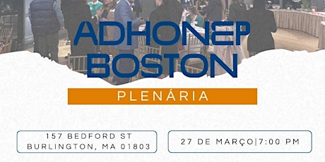 Imagem principal do evento PLENÁRIA ADHONEP BOSTON