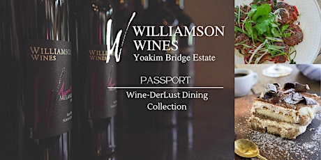 Williamson Wines Yoakim Bridge Estate Dinner - Passport Dry Creek Valley