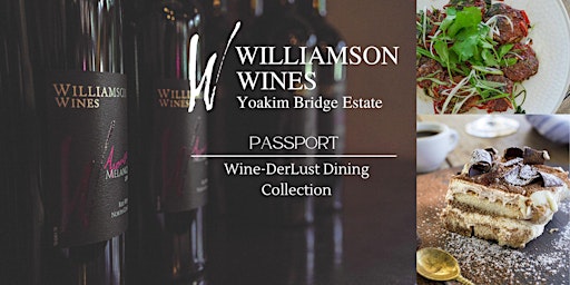 Williamson Wines Yoakim Bridge Estate Dinner - Passport Dry Creek Valley primary image
