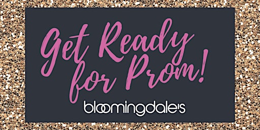 Imagem principal do evento Get Ready for Prom with Bloomingdale's