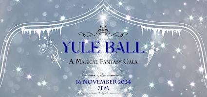 Imagem principal do evento Yule Ball - A Magical Fantasy Gala