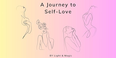 Imagem principal do evento A Journey to Self-Love