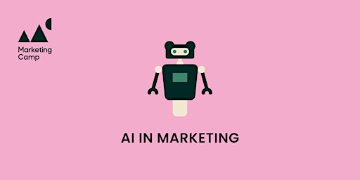 Imagem principal do evento How to make AI part of your marketing toolkit