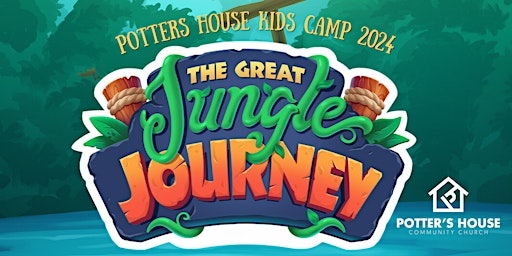 Imagem principal de Potter's House Kids Camp 2024 - The Great Jungle Journey