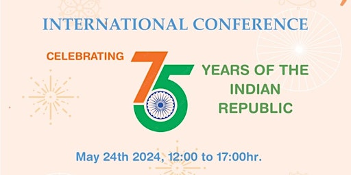 Imagem principal de Conference to Celebrate & Evaluate the 75 years of the Indian Republic