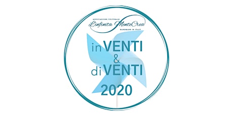 Immagine principale di - inVENTI & diVENTI -  Presentazione programma 2020 